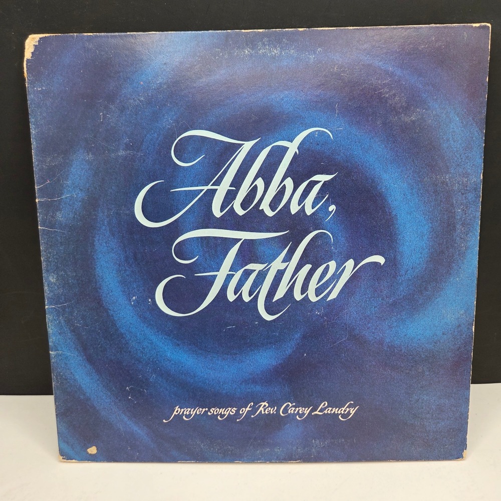 Rev Carey Landry Abba Father Prayer Songs Vinyl LP 1977 Vintage Christian Folk